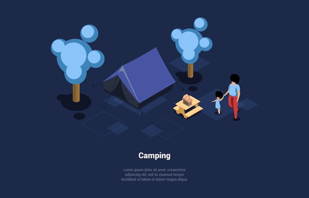 Concept of vacations and camping characters relaxing and\
spending time together in the forest time to vacations character\
with child is having outdoor recreation isometric 3d vector\
illustration