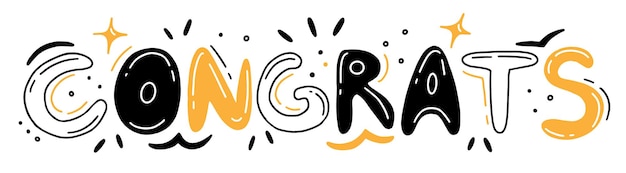 Congrats hand drawn cute doodle style lettering congratulation text vector illustration