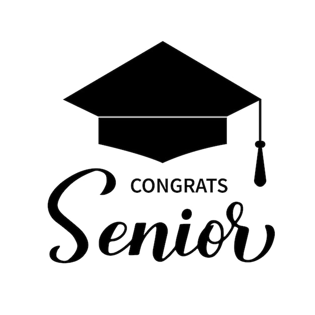 Congrats Senior lettering with graduation cap isolated on white Congratulations to graduates typography poster Vector template for greeting card banner sticker label tshirt etc