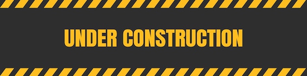 Vector under construction background under construction sign background with black and yellow stripes