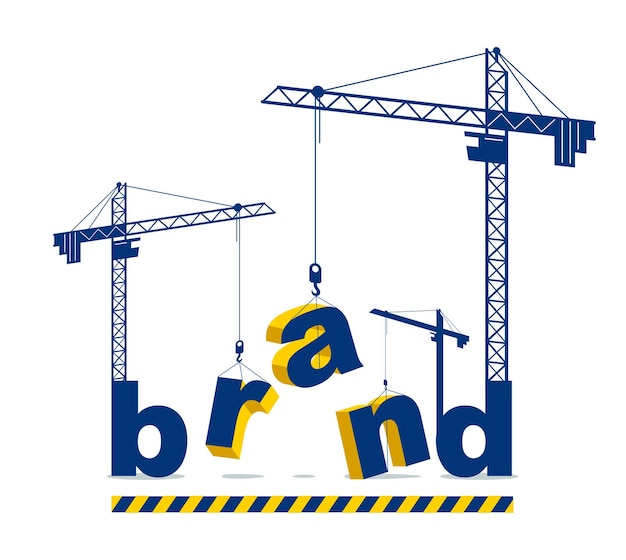 Vector construction cranes build brand word vector concept design, conceptual illustration with lettering allegory in progress development, stylish metaphor of business identity and marketing.