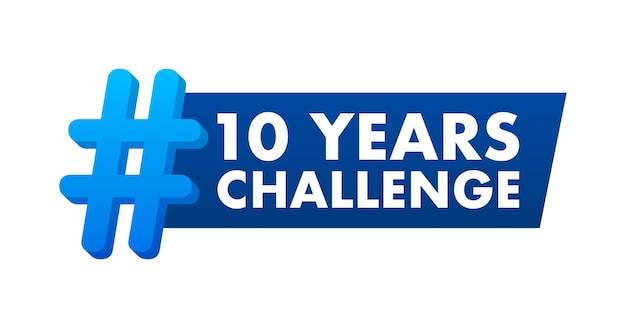 Vettore banner della sfida contemporanea degli hashtag dei 10 anni in blu per le celebrazioni online delle pietre miliari