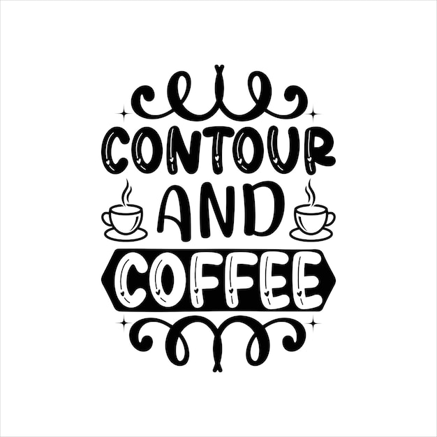 Vector contour_and_coffee makeup for tshirt design free download
