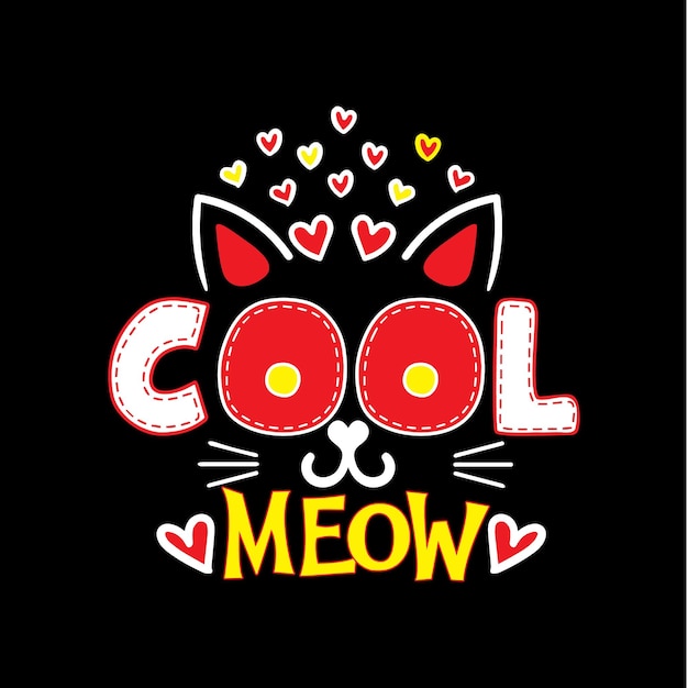 Cool meow typography t shirt design