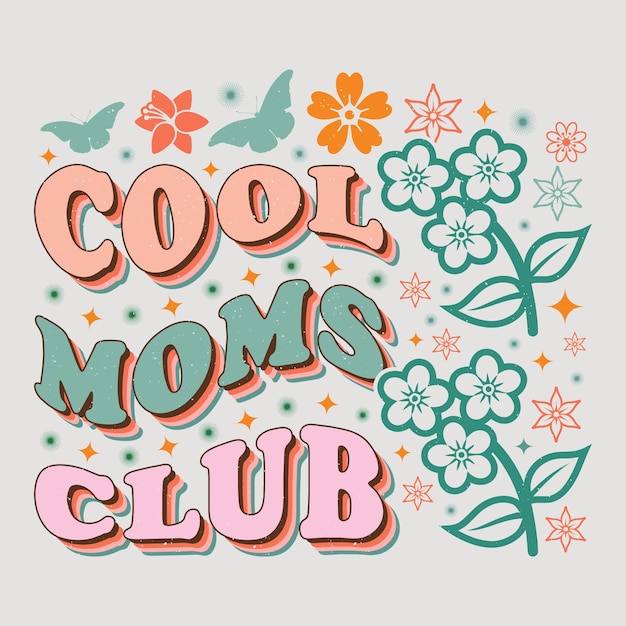 Vector cool moms club mom mama moedersdag t-shirt grafiek