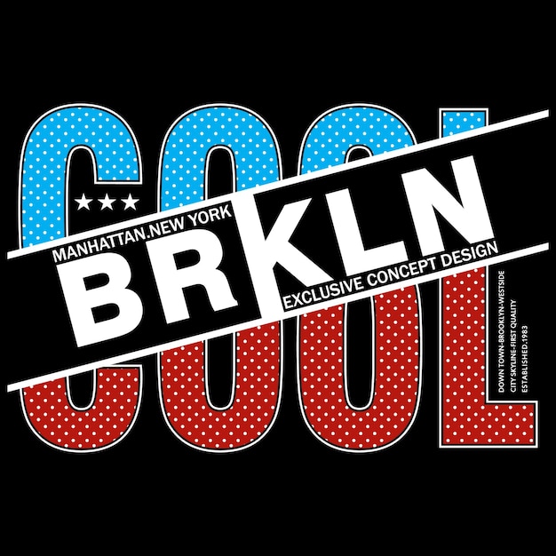 cool new york brooklyn tee letters typography graphic design illustration vector, t shirt print