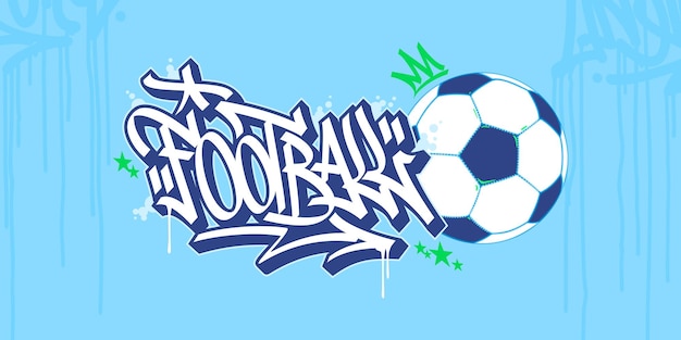Cool Trendy Abstract Hip Hop Urban Street Art Graffiti Style Word Football Vector Illustration Art