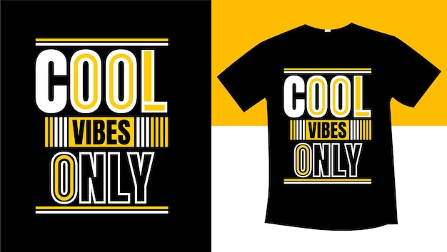 Cool vibes solo tipografia tshirt design