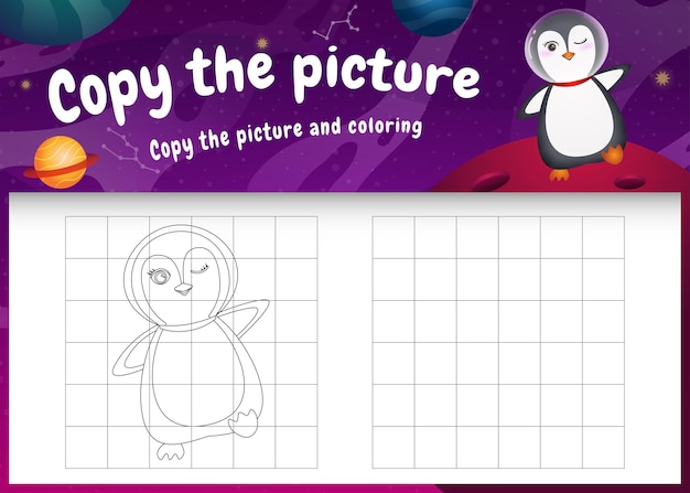 Copy the picture kids game and coloring page with a cute penguin in the space galaxy