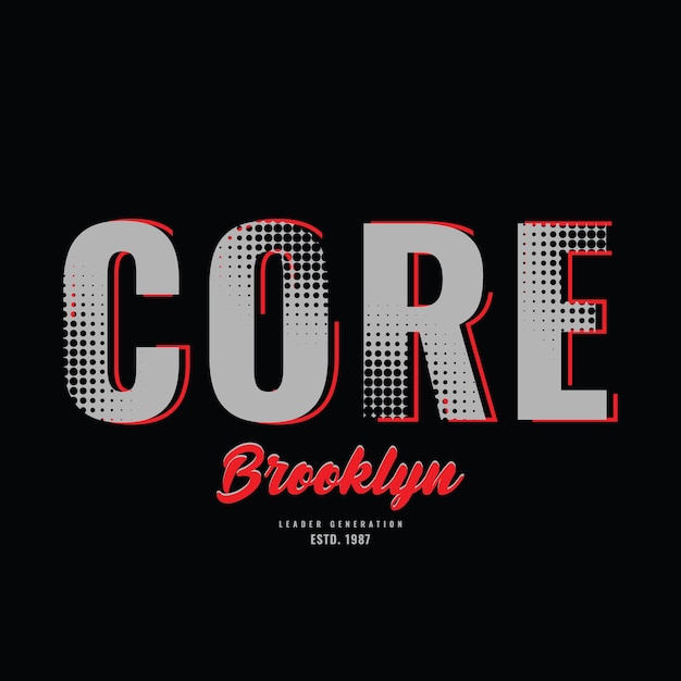 Вектор core, brooklyn дизайн футболок и одежды