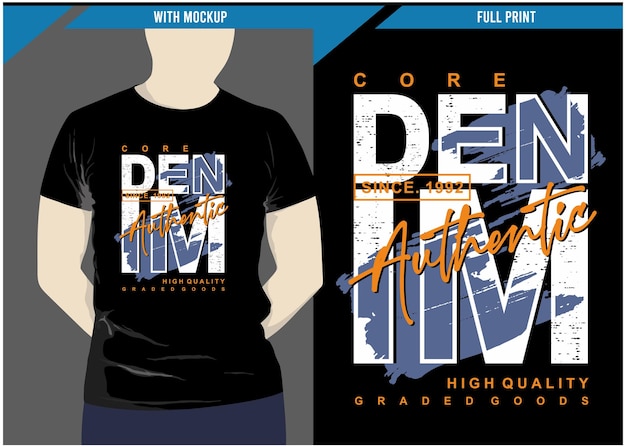 Core denim typography design with tshirt mockup and print ready full print premium vector