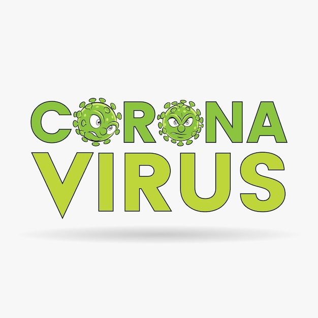 Coronavirus cartoon heads and green upper case letters with black outlines