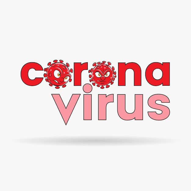 Vector coronavirus cartoon heads and red lower case letters with black outlines