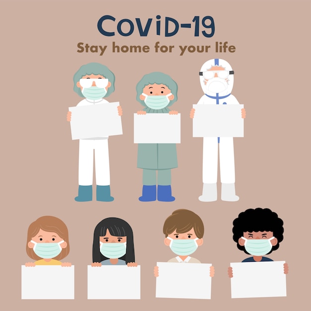 Coronavirus medical staff and people holding sign banner stay home for your life