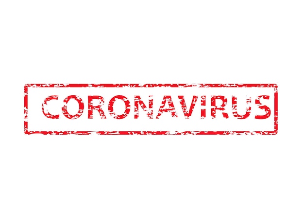 Coronavirus word in red square with grungy texture Distressed rubber stamp vector illustration on white background COVID or 2019nCoV pandemic spread Novel flu red sign Cracked sticker Coronavirus