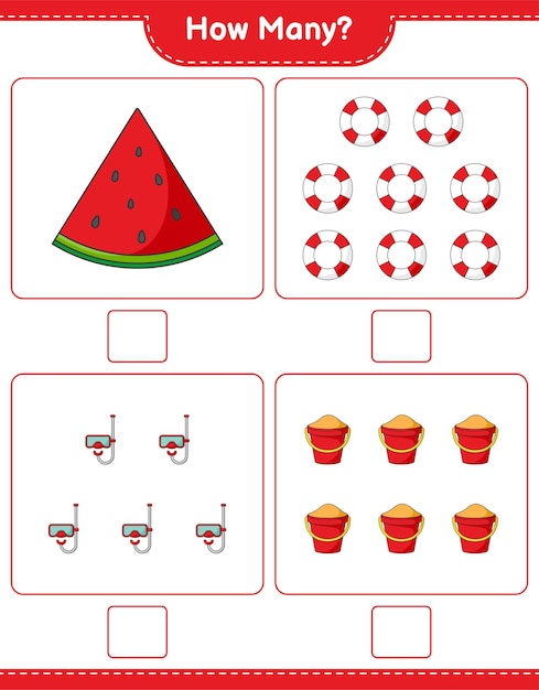 Counting game, how many Watermelon, Lifebuoy, Scuba Diving Mask, and Sand Bucket. Educational children game, printable worksheet 