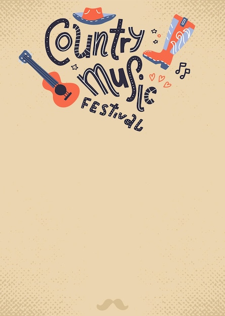 Country music festival empty form on old paper background with hand drawn lettering and illustrations vector poster with acoustic guitar and cowboy hat