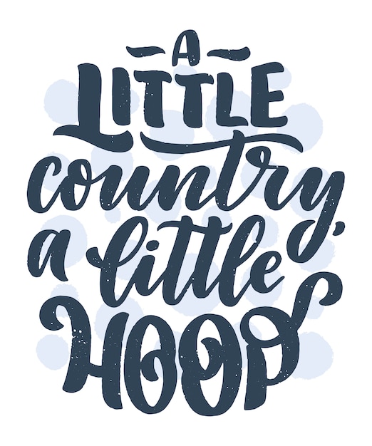 Vector country music lettering quote illustration