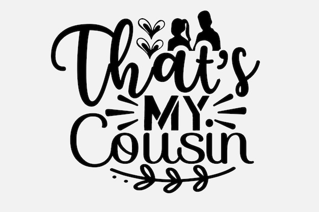 cousin svg design