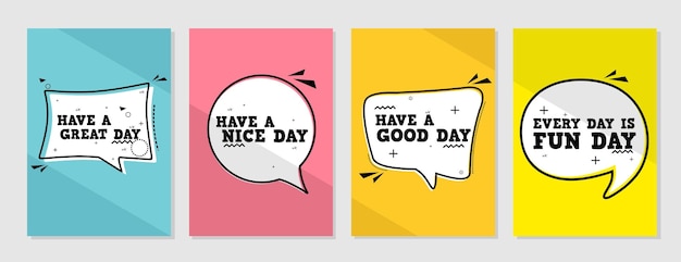 cover design set with text quote have a nice day colorful background vector illustration