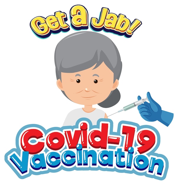 Covid-19 Vaccination font with old woman getting covid-19 vaccine