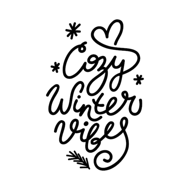 Cozy winter vibes lettering handwritting