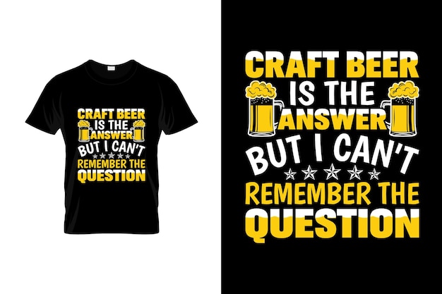 Craft beer TShirt Design of Craft beer poster Design Craft beer Quotes Craft beer Typografie