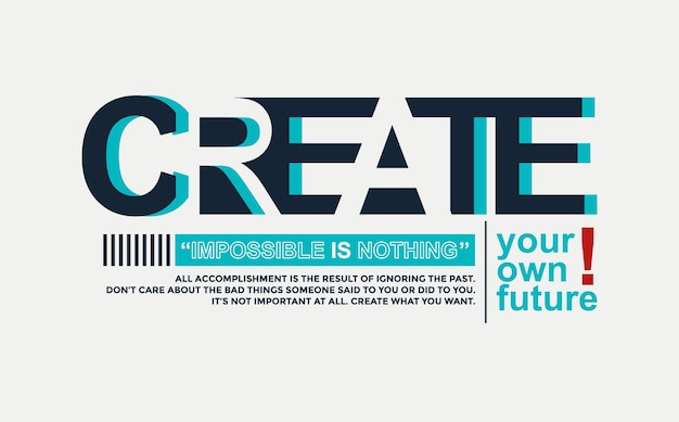 Create future motivational quotes typography abstract design vector illustration