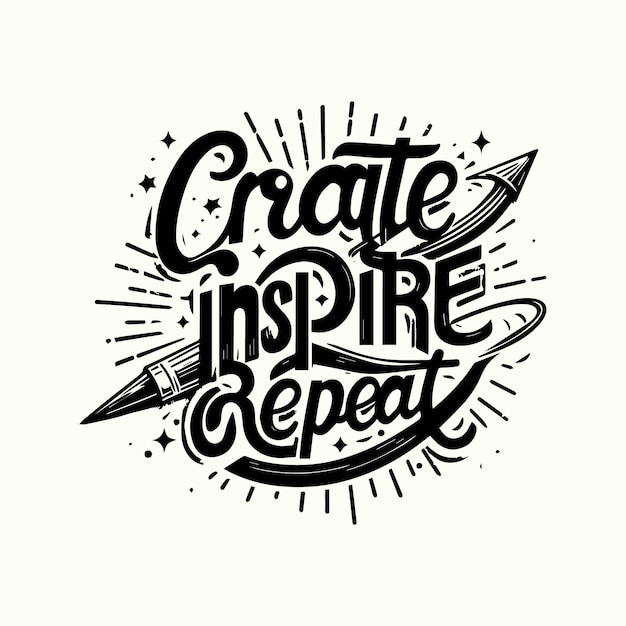 Create inspire repeat typography for tshirt design