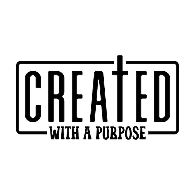 Creato con uno scopo