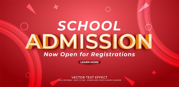 Creative 3d text School education admission editable style effect template