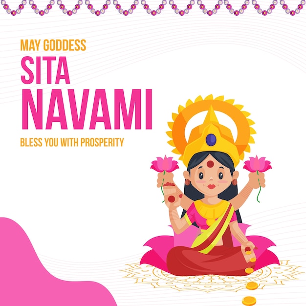 Creative banner design of may goddess Sita Navami bless you with prosperity