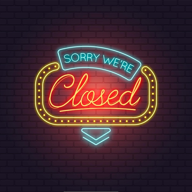 Vector creative colorful neon sorry, we're closed sign