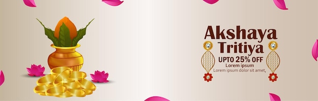 Vector creative sale banner of akshaya tritiya with traditional kalash and earings