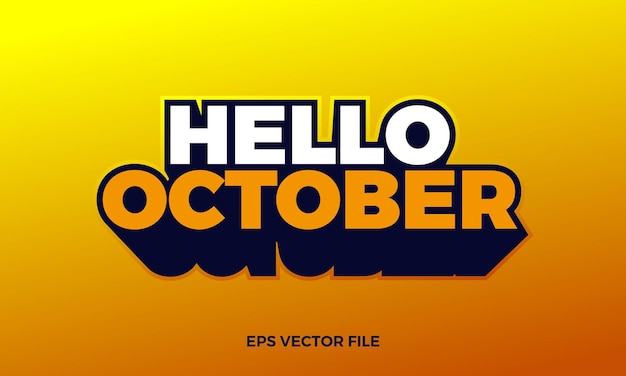 Creative text hello October and background