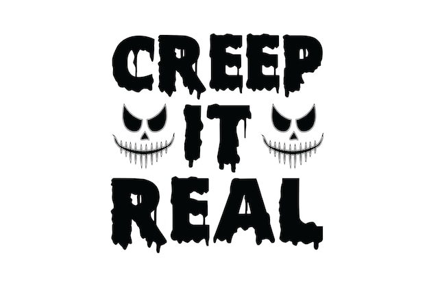 Creep it real vector file (file vettoriale reale)