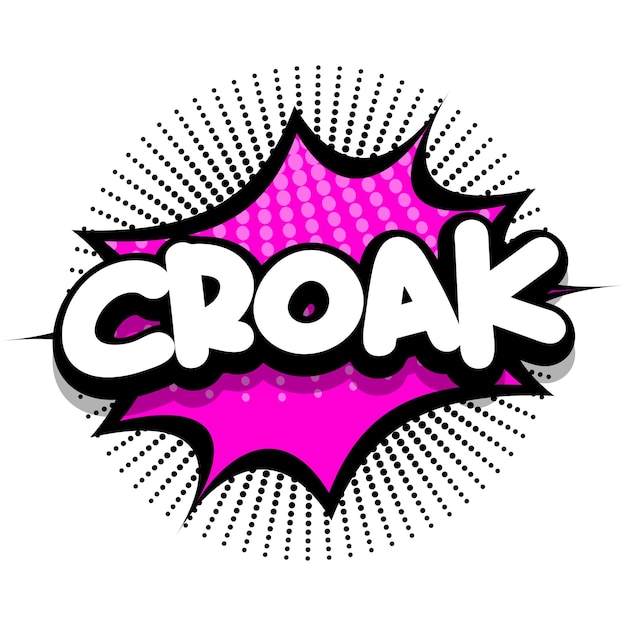 Croak Comic book explosion bubble vector illustration