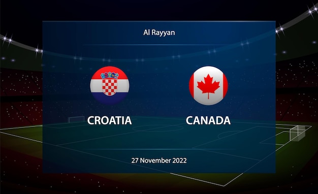 크로아티아 대 캐나다 축구 스코어보드 방송 그래픽