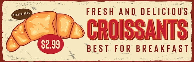 Croissant metallo arrugginito piastra panetteria promo poster disegno vettoriale