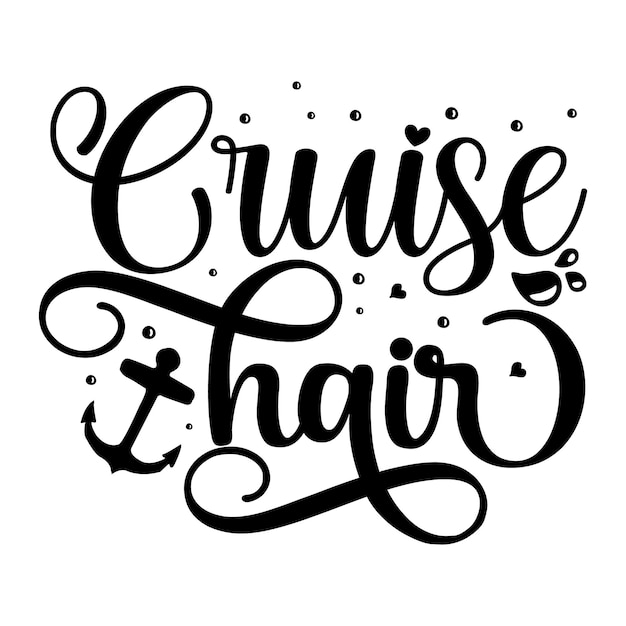 Cruise haar typografie Premium Vector Design offertesjabloon