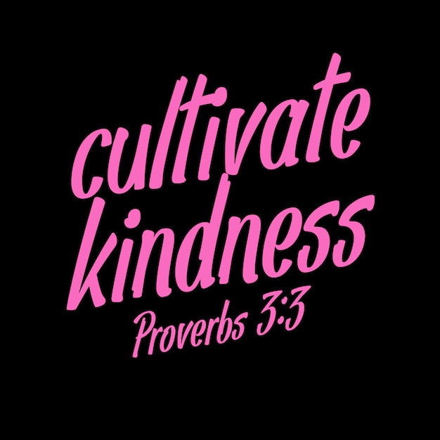 Cultivate Kindness