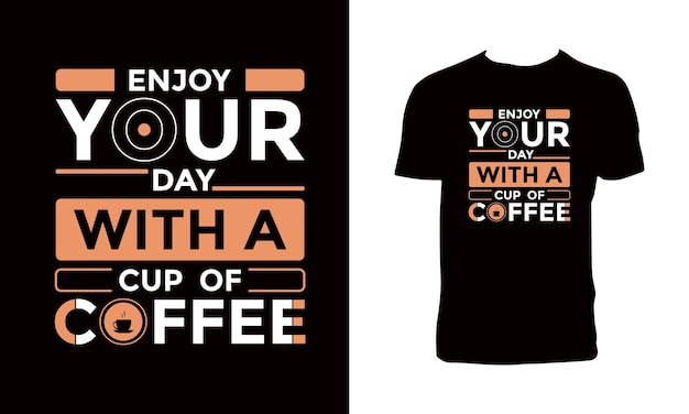 A Cup Of Coffee T Shirt Design.