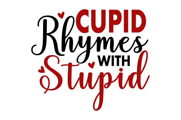 Vector cupid rhymes with stupid