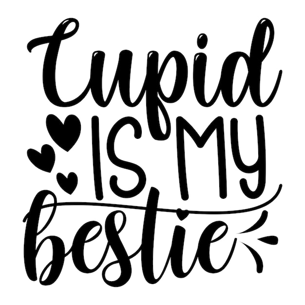 Cupido is mijn bestie SVG