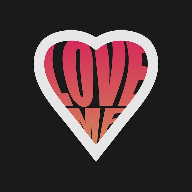 custome typography love me text tshirt design