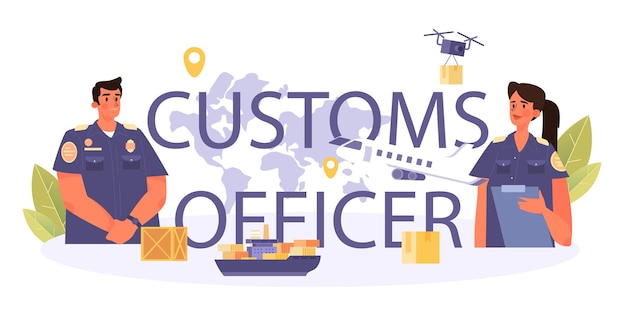 Customs officer typographic header