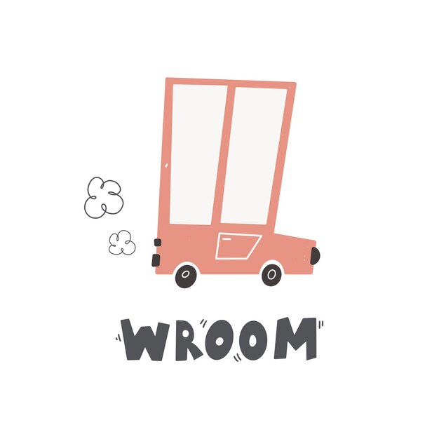 かわいい車とレタリング-wroom。面白い輸送。子供のためのシンプルな子供っぽい手描きのスカンジナビアスタイルの漫画のベクトルイラスト。