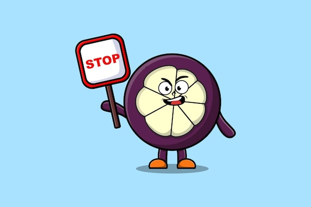 Cute cartoon mascot illustration mangosteen with stop sign board vector drawing