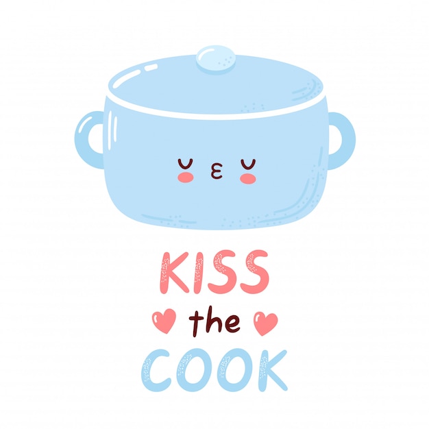 Cute cooking pot character. kiss the cook card. isolated on white background. cartoon character hand drawn style illustration