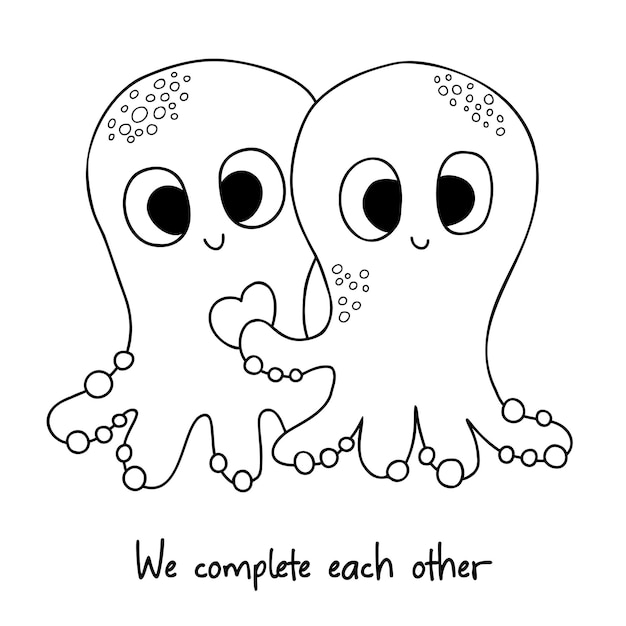 Cute couple octopuses with heart Valentines card  We complete each other Vector illustration Outline